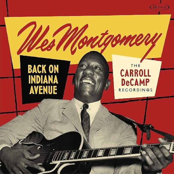 Wes Montgomery - Maximum Swing: The Unissued 1965 Half Note